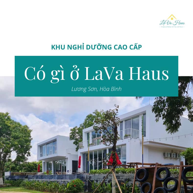 LAVA HAUS VILLA & BUNGALOW - HÒA BÌNH 11 234497926 158654073045828 7759211417992905410 n 1